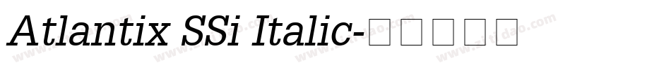 Atlantix SSi Italic字体转换